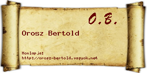 Orosz Bertold névjegykártya